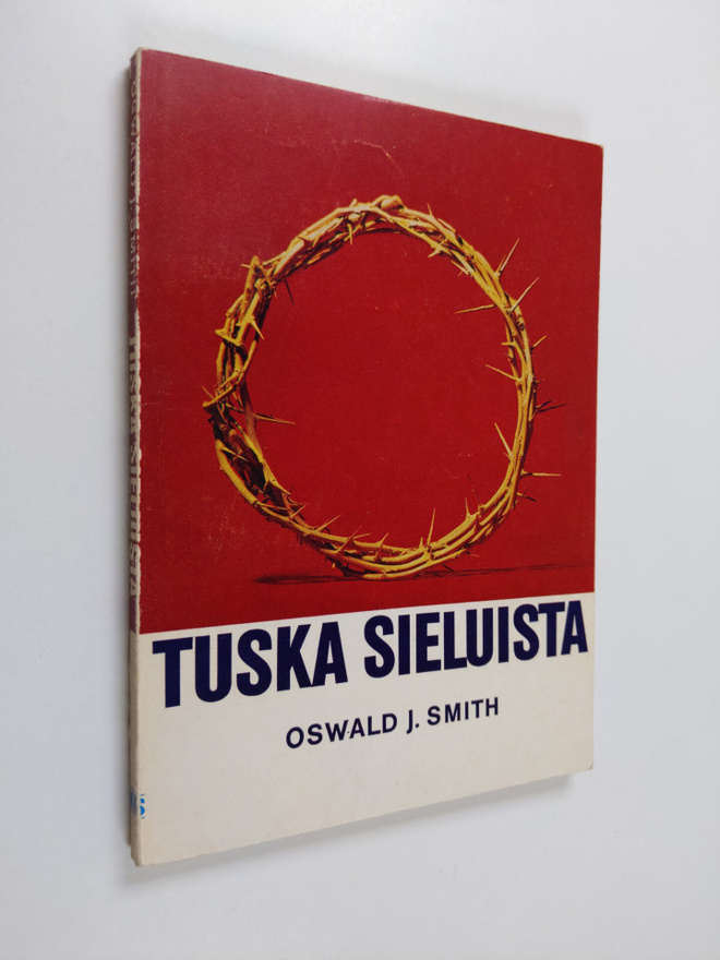 Oswald J. Smith : Tuska sieluista