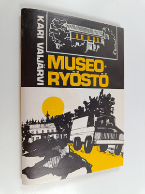 Kari Vaijärvi : Museoryöstö