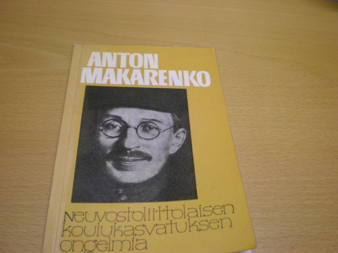 Anton Makarenko: Neuvostoliittolaisen koulukasvatuksen ongel