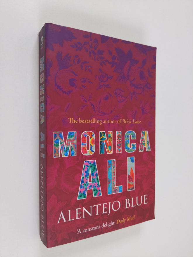 Monica Ali : Alentejo blue