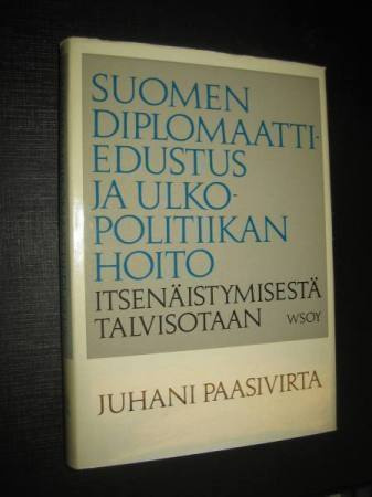 Suomen diplomaattiedustus ja ulkopolitiikan hoito 1918-39
