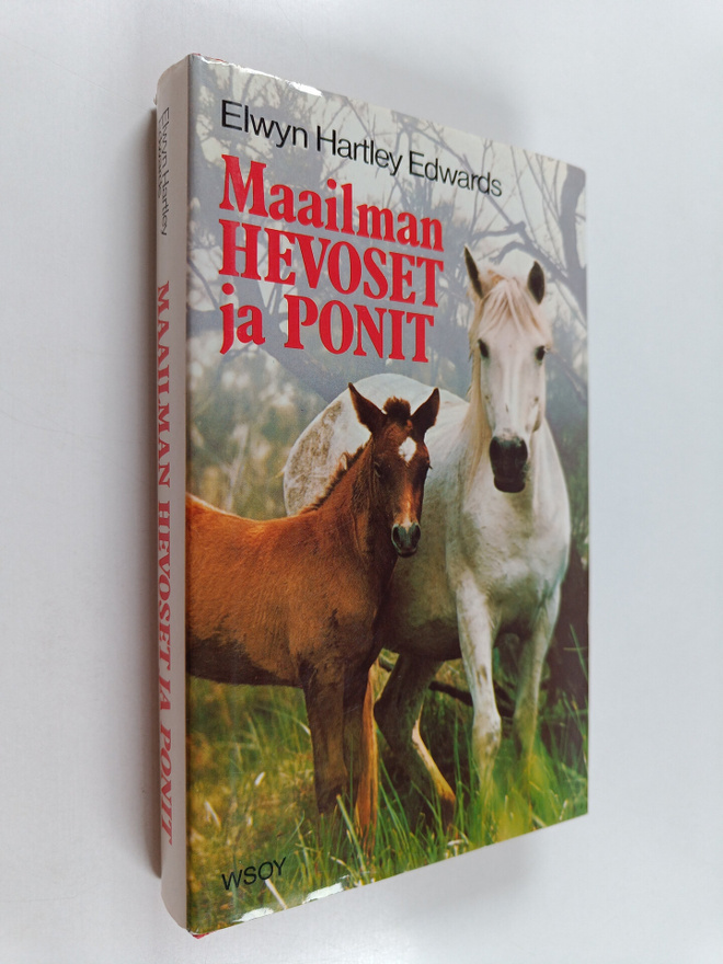 Elwyn Hartley Edwards : Maailman hevoset ja ponit