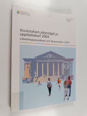 Koulutuksen järjestäjät ja oppilaitokset 2004 -Utbildning...