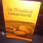 Itä-hämäläistä ruokaperinnettä (1.p.1980) Sis.postikulut - pikkukuva 1