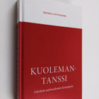 Heikki Aittokoski : Kuolemantanssi : askeleita nationalis... - pikkukuva 1