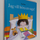 Tony Ross : Jag vill höra en saga! - pikkukuva 1