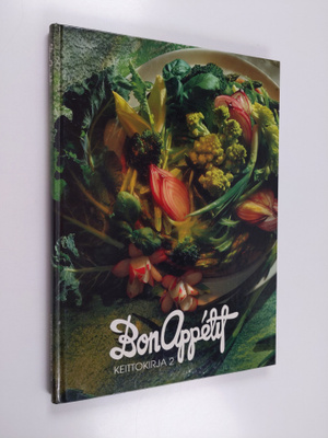 Tiia (ideointi ja toim.) Koskimies : Bon appetit : keitto...