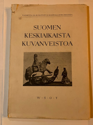 C. A. Nordman : Suomen keskiaikaista kuvanveistoa