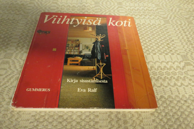 EVA RALF: VIIHTYISÄ KOTI, KIRJA SISUSTAMISESTA