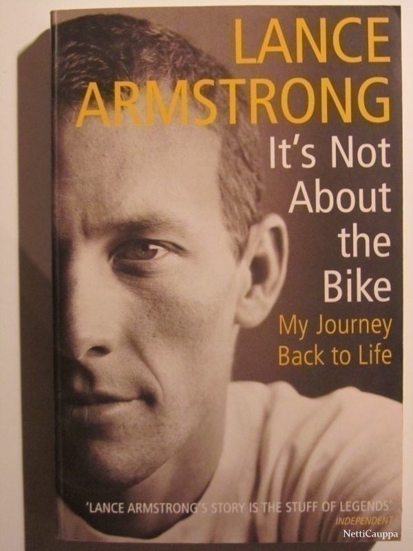 Lance Armstrong • It's Not About the Bike