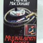 Muukalainen talossa - Patricia Mac Donald 1.p (sid.) - pikkukuva 1