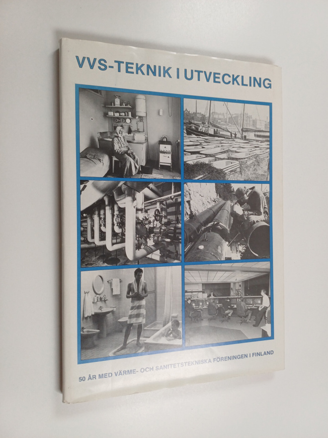VVS-teknik i utveckling - en berättelse i åtta kapitel be...
