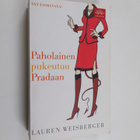 Lauren Weisberger : Paholainen pukeutuu Pradaan - pikkukuva 1