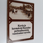 Lauri Siltala : Kuvia ja kuvauksia Tuusulan perhealbumist... - pikkukuva 1