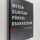 Seppo Saario : Miten sijoitan pörssiosakkeisiin II - pikkukuva 1