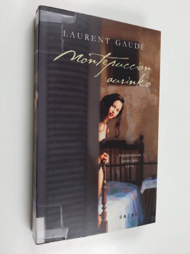 Laurent Gaude : Montepuccion aurinko