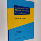 Thomas Milton Liggett : Continuous Time Markov Processes ... - pikkukuva 1