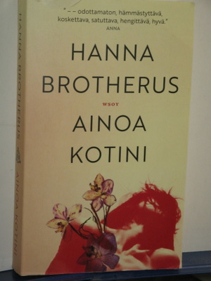 Hanna Brotherus : AINOA KOTINI