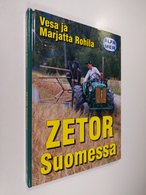 Vesa Rohila : Zetor Suomessa (signeerattu)