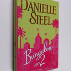 Danielle Steel : Bungalow nro 2 - pikkukuva 1