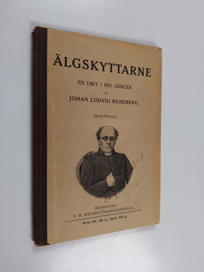 Johan Ludvig Runeberg : Älgskyttarne : skolupplaga