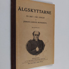 Johan Ludvig Runeberg : Älgskyttarne : skolupplaga - pikkukuva 1