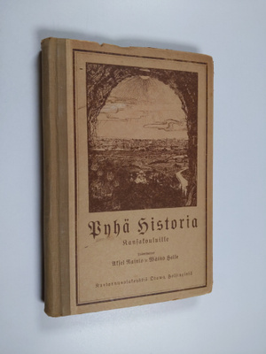 Aksel Rainio : Pyhä historia : kansakouluille