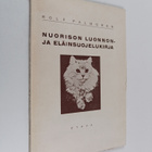 Rolf Palmgren : Nuorison luonnon- ja eläinsuojelukirja - pikkukuva 1