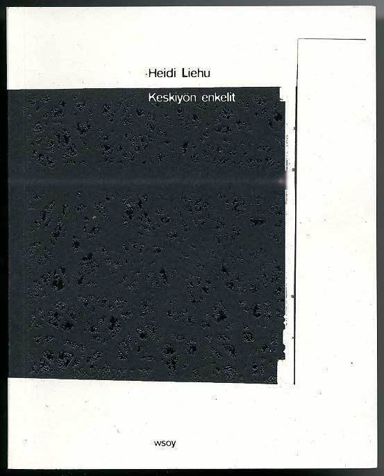 Heidi Liehu: Keskiyön enkelit
