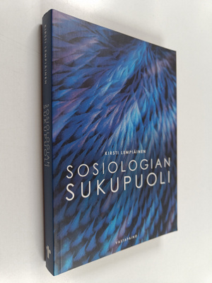 Kirsti Lempiäinen : Sosiologian sukupuoli : tutkimus Hels...