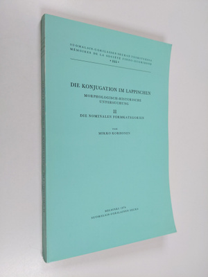 Mikko Korhonen : Die Konjugation im Lappischen :; Morphol...