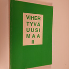 Antti (toim.) Tuomikoski : Vihertyvä Uusimaa 2, Keskustap... - pikkukuva 1