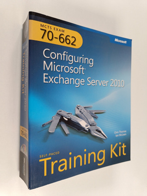 Orin Thomas : MCTS Self-Paced Training Kit (Exam 70-662) ...