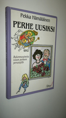 Pekka Hämäläinen : Perhe uusiksi