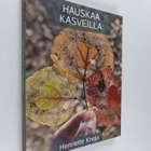 Henriette Kress : Hauskaa kasveilla - pikkukuva 1