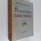 Hilja Haahti : Kaurialan nuori emäntä - pikkukuva 1