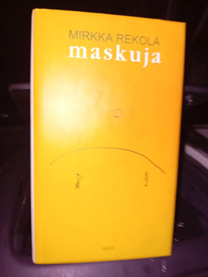 Mirkka Rekola : maskuja ( SIS POSTIKULU  )