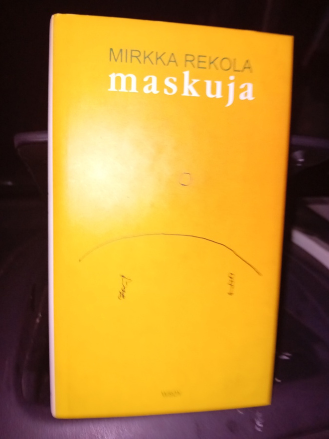 Mirkka Rekola : maskuja ( SIS POSTIKULU  )