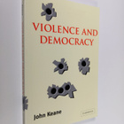 John Keane : Violence and Democracy - pikkukuva 1