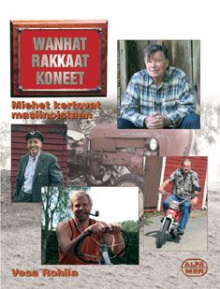 Vesa Rohila - Wanhat rakkaat koneet