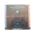 Heart – What About Love - 12" Maxi-Single - pikkukuva 2