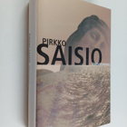 Pirkko Saisio : Voimattomuus (signeerattu) - pikkukuva 1