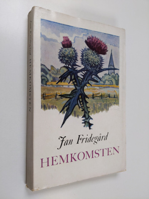 Jan Fridegård : Hemkomsten