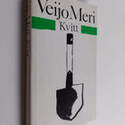 Veijo Meri : Kvitt - pikkukuva 1