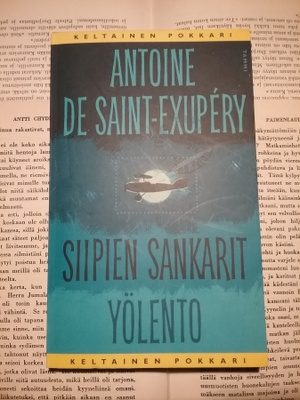 Antoine de Saint-Exupery - Siipien sankarit & Yölento (nid.)