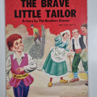 Jacob (Grimmin veljekset) Grimm : The brave little tailor - pikkukuva 2