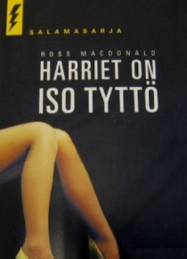 Ross Macdonald - Harriet on iso tyttö