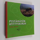 Juhani Itämies : Pistämätön hyttyskirja - pikkukuva 1