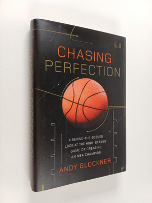 Andy Glockner : Chasing Perfection - A Behind-the-Scenes ...