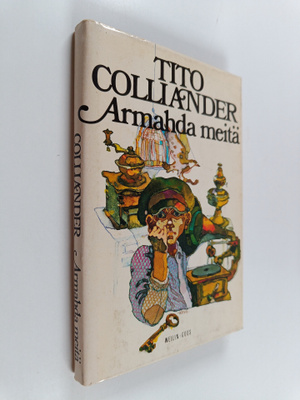 Tito Colliander : Armahda meitä